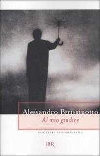 Alessandro Perissinotto - Al mio giudice (2004) .mp3 - 80 kbps