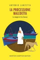 Antonio Lanzetta – La processione maledetta (2026)