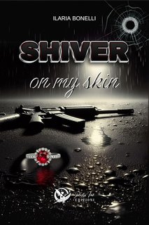 Ilaria Bonelli - Shiver on my skin (2025)