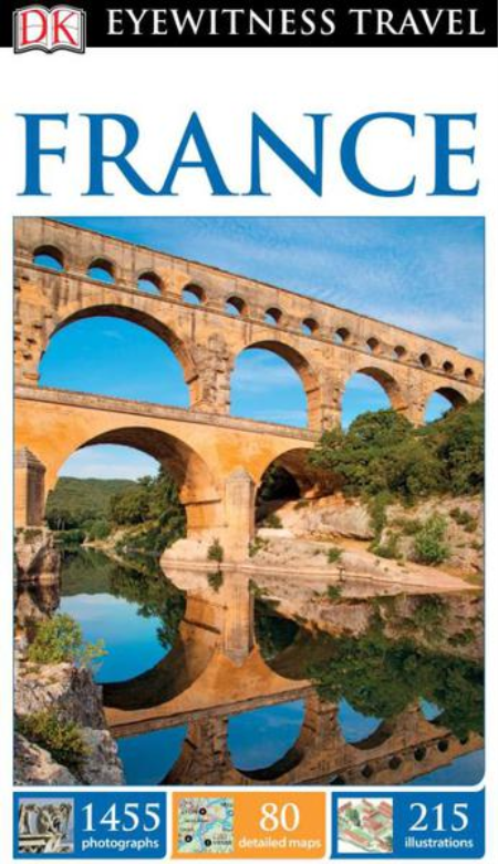 France (Eyewitness Travel Guides) France (Eyewitness Travel Guides)