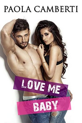 Paola Camberti - Love me baby (2019)