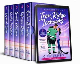 C.H. James - Iron Ridge Icehawks. La serie completa (2026)