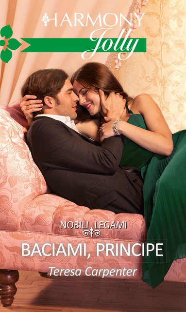 Teresa Carpenter - Baciami, principe (2019)