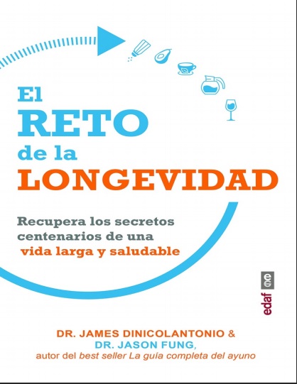 El reto de la longevidad - Dr. James DiNicolantonio y Dr. Jason Fung (Multiformato) [VS]