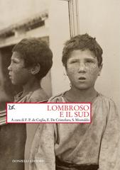 Francesco Paolo de Ceglia, Ernesto De Cristofaro, Silvano Montaldo (a cura di) – Lombroso e il Sud (2023)