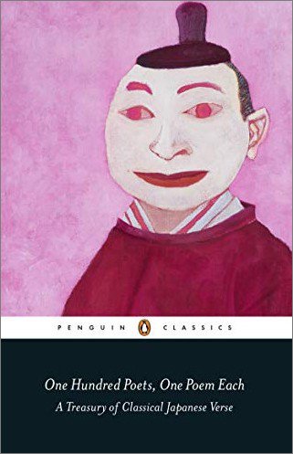 One Hundred Poets, One Poem Each: A Treasury of Classical Japanese Verse (Penguin Classics)
