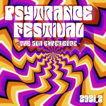 VA   Psytrance Festival 2021.2: The Goa Experience (2021)