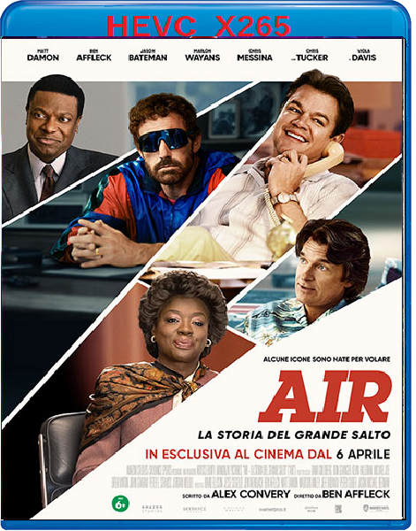 AIR - La Storia Del Grande Salto (2023) mkv FullHD 1080p HEVC AC3 ITA ENG Sub