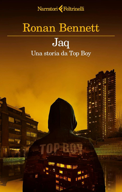 Ronan Bennett - Jaq. Una storia da Top Boy (2024)