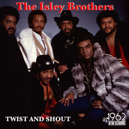 The Isley Brothers - Twist and Shout (2020)