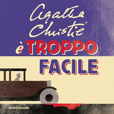 Agatha Christie - È troppo facile (2023) (mp3 - 128 kbps)