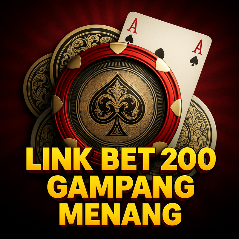 LINK BET 200 GAMPANG MENANG : Daftar Link Bettingan Kecil Bet 200 Perak Gampang Menang Hari Ini