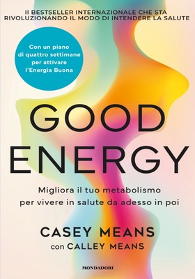 Casey Means, Calley Means - Good Energy (2025)