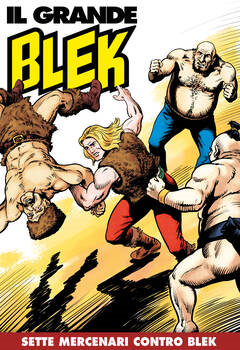 Il Grande Blek 197 - Sette mercenari contro Blek (2022)