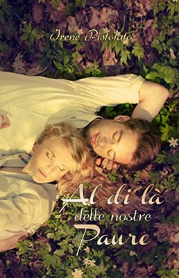 Irene Pistolato - La serie del rischio 2.0 Vol. 2. Al di là delle nostre paure (2019)