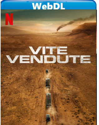 Vite vendute (2024) WEB-DL 1080p H264 E-AC3+AC3 ITA FRA