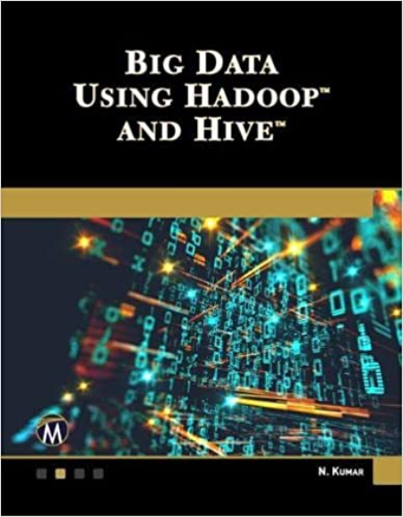 Big Data Using Hadoop and Hive (True EPUB) Big Data Using Hadoop and Hive (True EPUB)