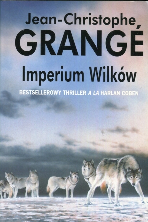 Jean-Christophe Grange - Imperium wilków