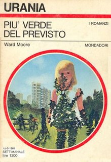 Ward Moore – Più verde del previsto (1981)