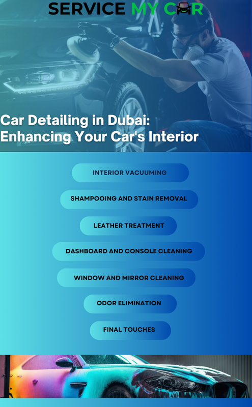 Car Detailing in Dubai: Enhancing Your Car's Interior with Service My Car