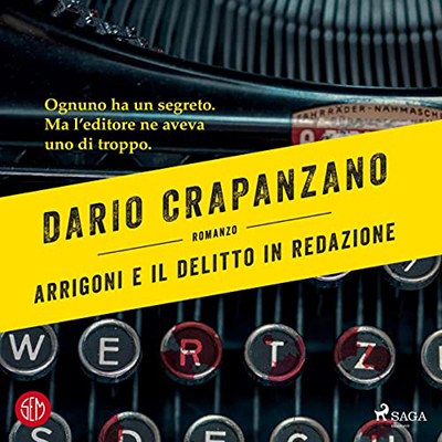 Dario Crapanzano - Arrigoni e il delitto in redazione (2022) (mp3 - 128 kbps)