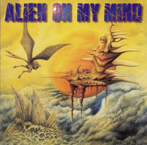 Alien On My Mind - Alien On My Mind (1997) Lossless Alien On My Mind - Alien On My Mind (1997) Lossless