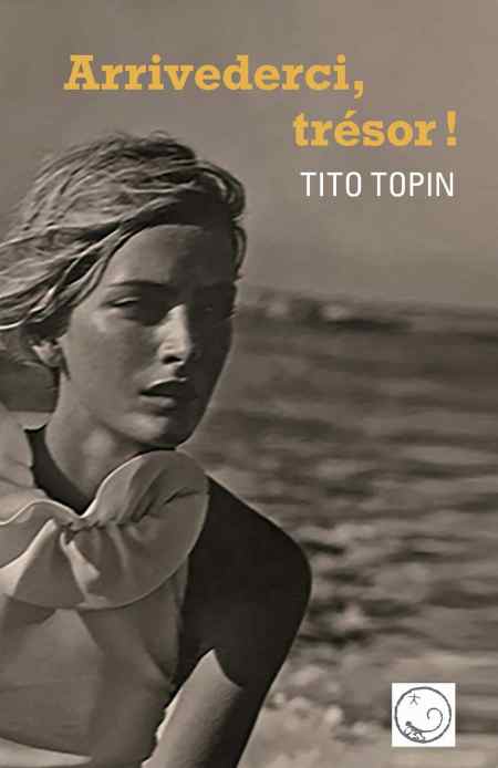Arrivederci-tr-sor-Tito-Topin.jpg