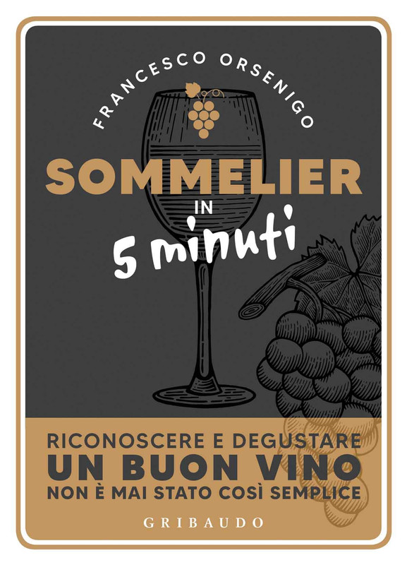 Francesco Orsenigo - Sommelier in 5 minuti (2020)