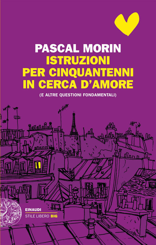 Pascal Morin - Istruzioni per cinquantenni in cerca d'amore (2013)