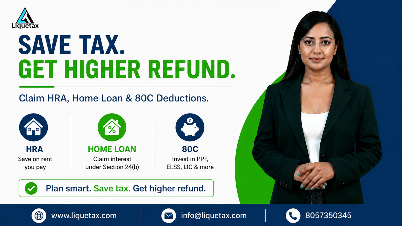 Claim HRA, Home Loan & 80C for Higher Tax Refund 2026 – Liquetax