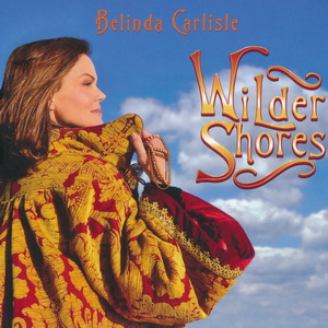 Re: Belinda Carlisle - Wilder Shores (2017)