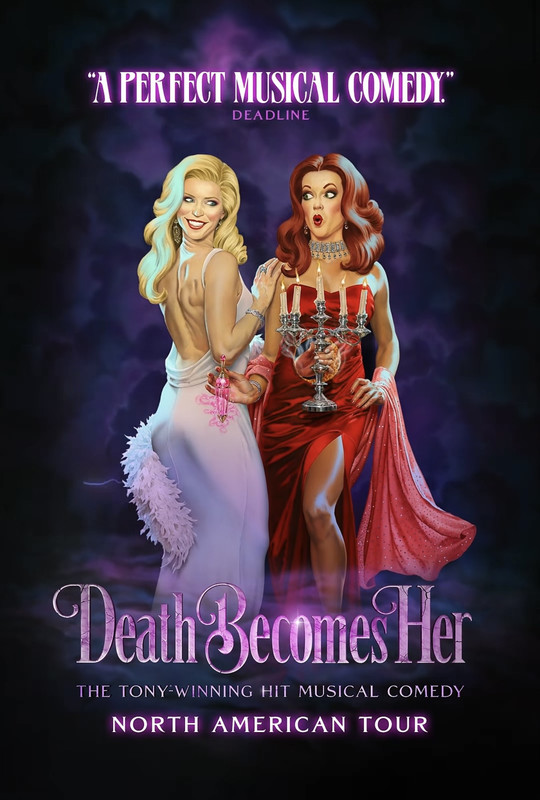 DEATH BECOMES HER To Close on Broadway June 28, 2026
