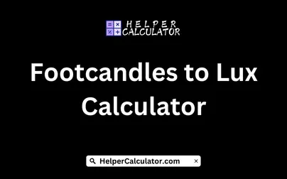 Footcandles to Lux Calculator