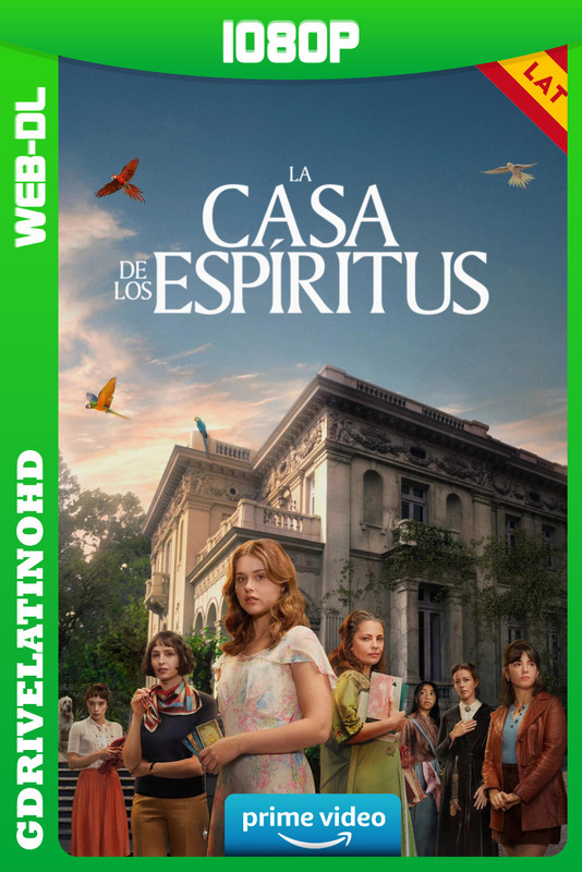 La Casa de los Espiritus (2026) Temporada 1 [8/8] WEB-DL 1080p Latino-Inglés