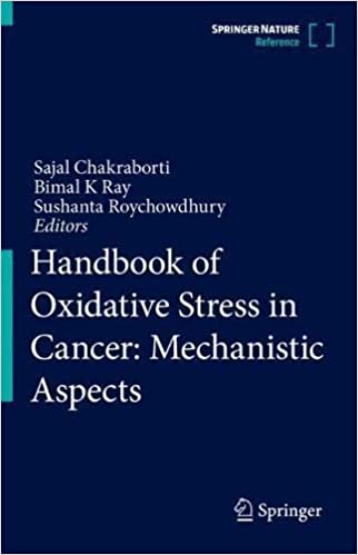 Handbook of Oxidative Stress and Cancer (Handbook of Oxidative Stress in Cancer: Mechanistic Aspects)