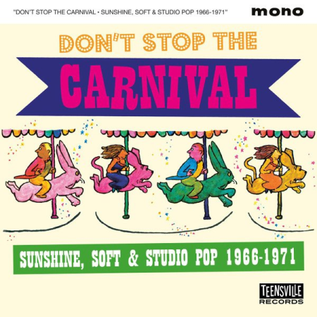 VA - Don't Stop The Carnival (Sunshine, Soft & Studio Pop 1966-1971) (Remastered) (2022)