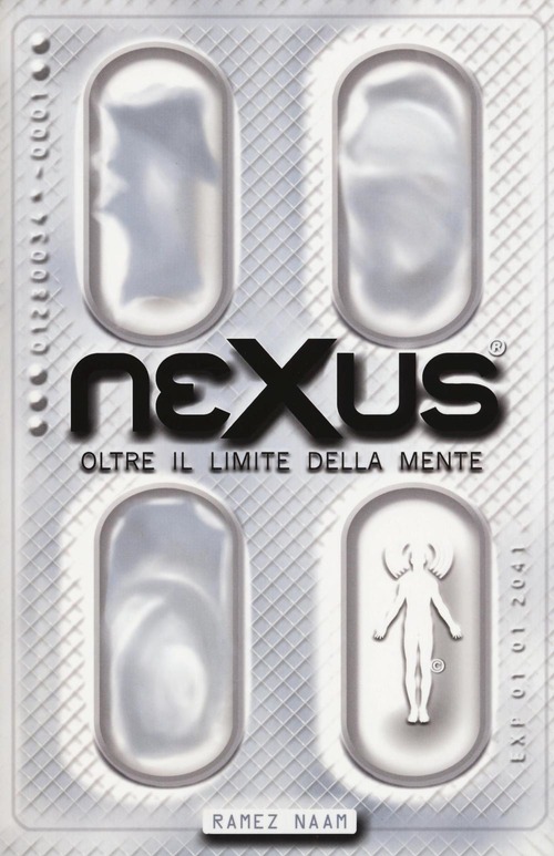 Ramez Naam - Nexus. Oltre il limite della mente (2016)