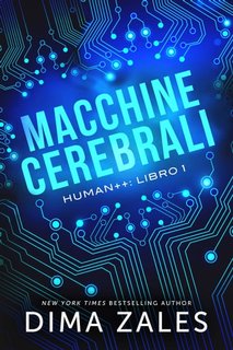 Dima Zales - Macchine cerebrali Human++ Vol.1 (2024)