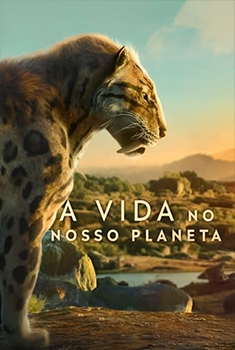 A Vida no Nosso Planeta 1ª Temporada Torrent (2023) WEB-DL 1080p Dual Áudio