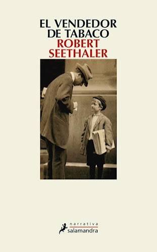 EL VENDEDOR DE TABACO, ROBERT SEETHALER