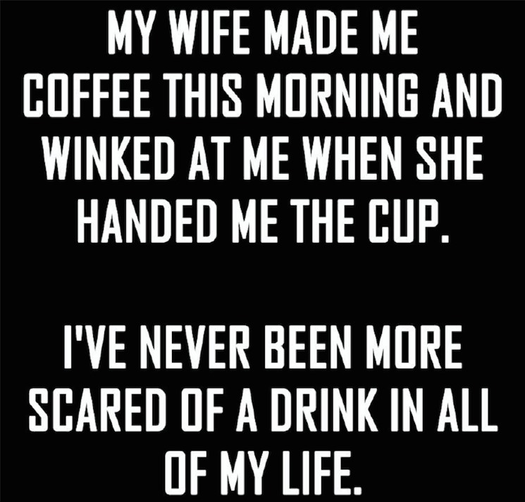 wife-made-me-coffee.jpg
