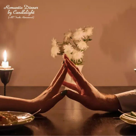 VA - Romantic Dinner by Candlelight (All Tracks Remastered) (2023)