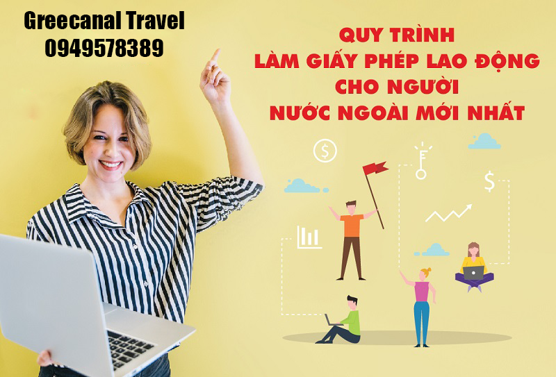 Dịch vụ xin giấy phép lao động Work Permit cho người nước ngoài