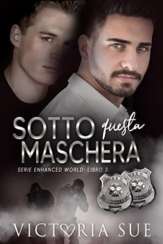 Victoria Sue - Sotto questa Maschera (Serie Enhanced World Vol. 3) (2022)