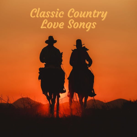VA - Classic Country Love Songs (2022)