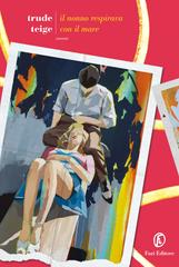 Trude Teige – Il nonno respirava con il mare (2026)