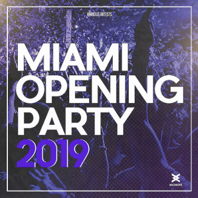 VA - Miami Opening Party (2019)