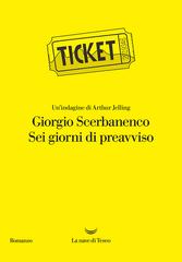 Giorgio Scerbanenco – Sei giorni di preavviso (2020)