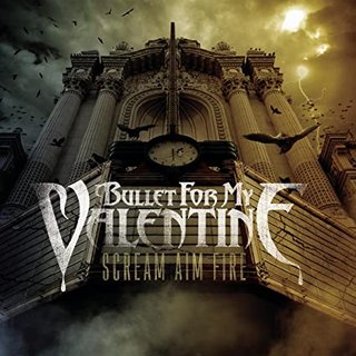 Bullet for my Valentine - Scream Aim Fire (2008).mp3 - 128 Kbps