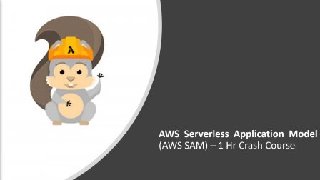Skillshare AWS Serverless Application Model SAM 1 Hr Crash Course